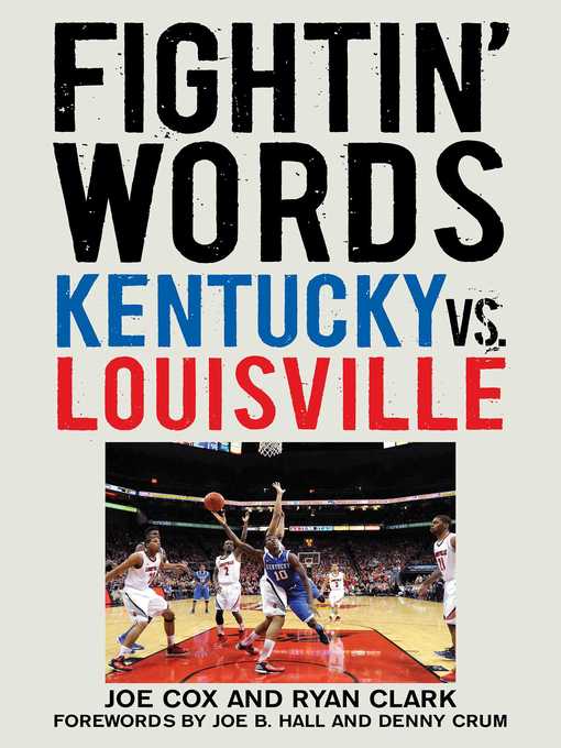 Title details for Fightin' Words: Kentucky vs. Louisville by Joe Cox - Available